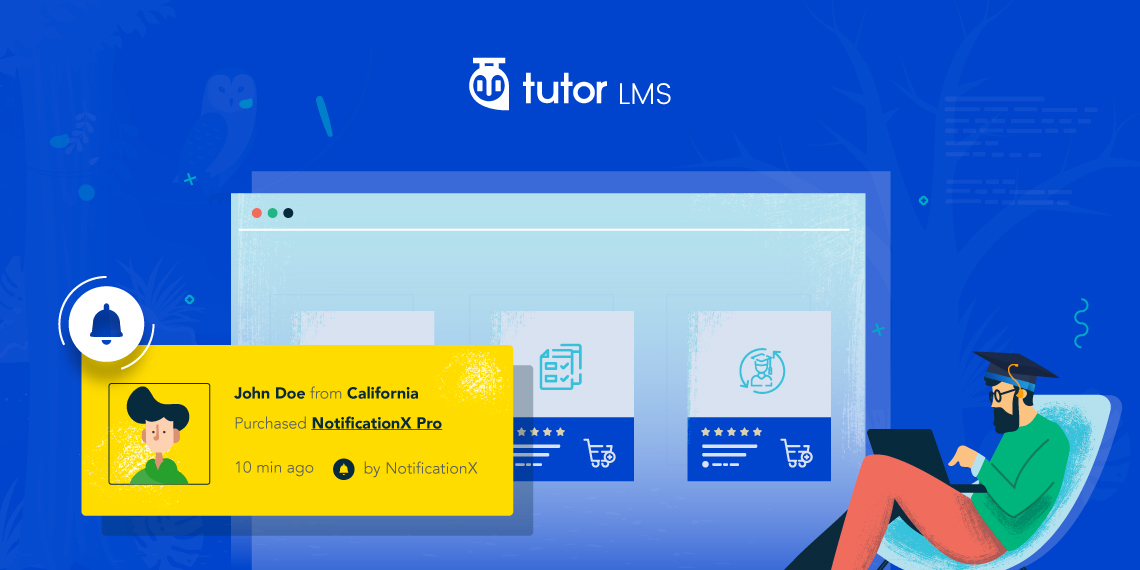 Now You Can Show Tutor LMS Course Enrollment Alerts with NotificationX