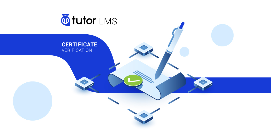 Tutor LMS 1.5.0 Introduces Certificate Verification, Filters and Enhancements