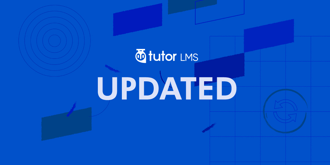 Tutor LMS 1.6.4 is Here with New Features, Fixes & Improvements