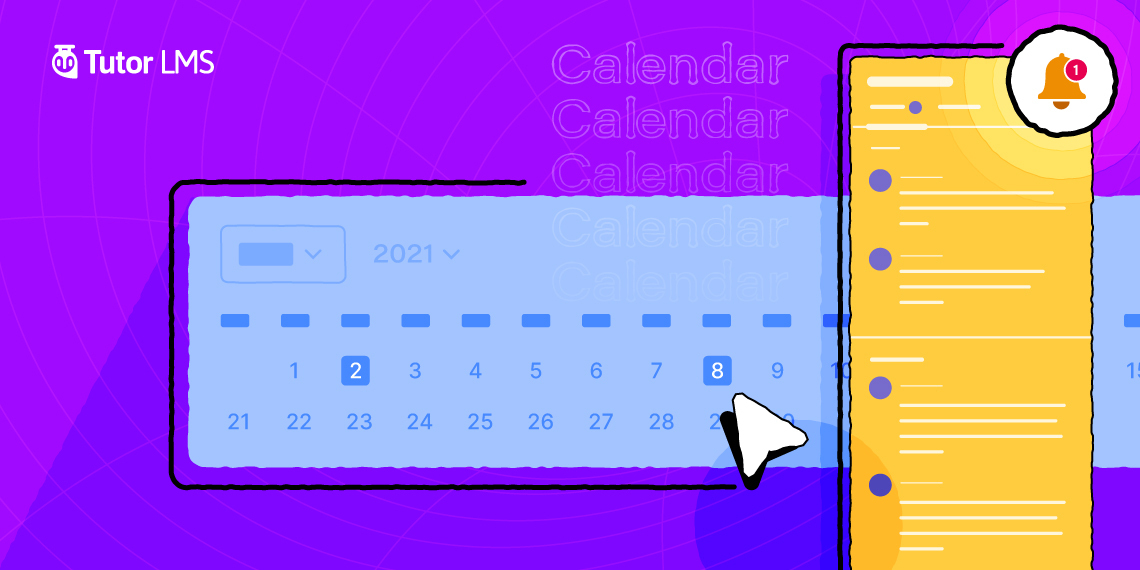 Introducing Notifications and Calendar Add-ons for Tutor LMS