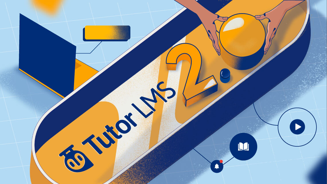 Tutor LMS 2.0 is Now Publicly Available: Redefine Your LMS Experience