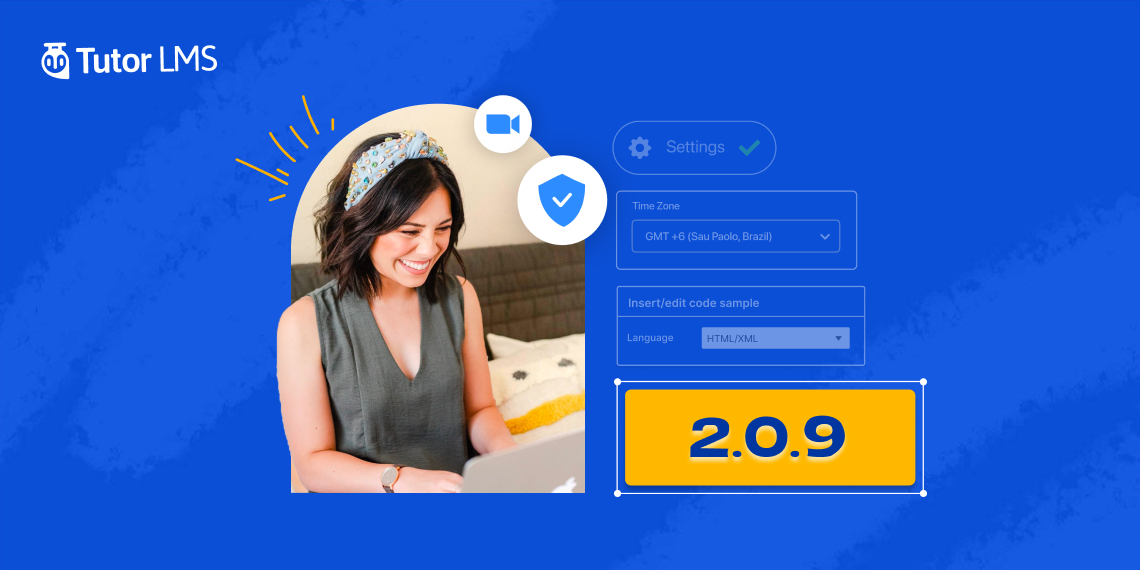 Tutor LMS v2.0.9 Is Out With Multiple New Features, Security Enhancements, and More