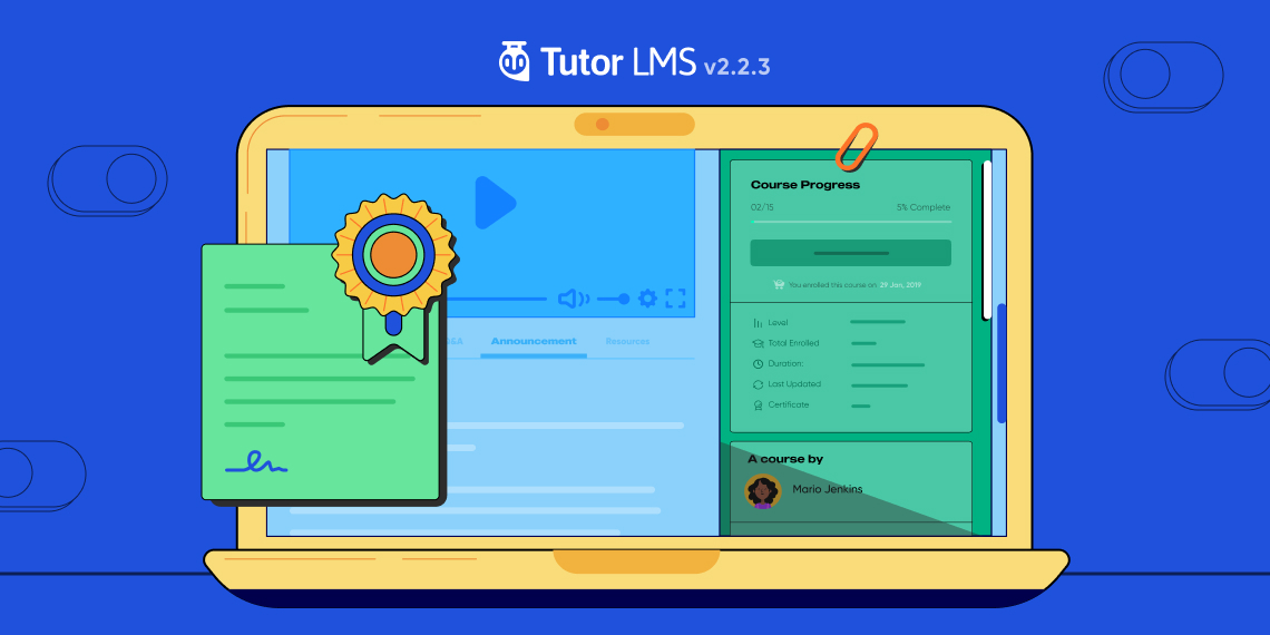 Tutor LMS v2.2.3: Certificate Showcasing, Sticky Sidebar, Audio in Lessons, and Much More