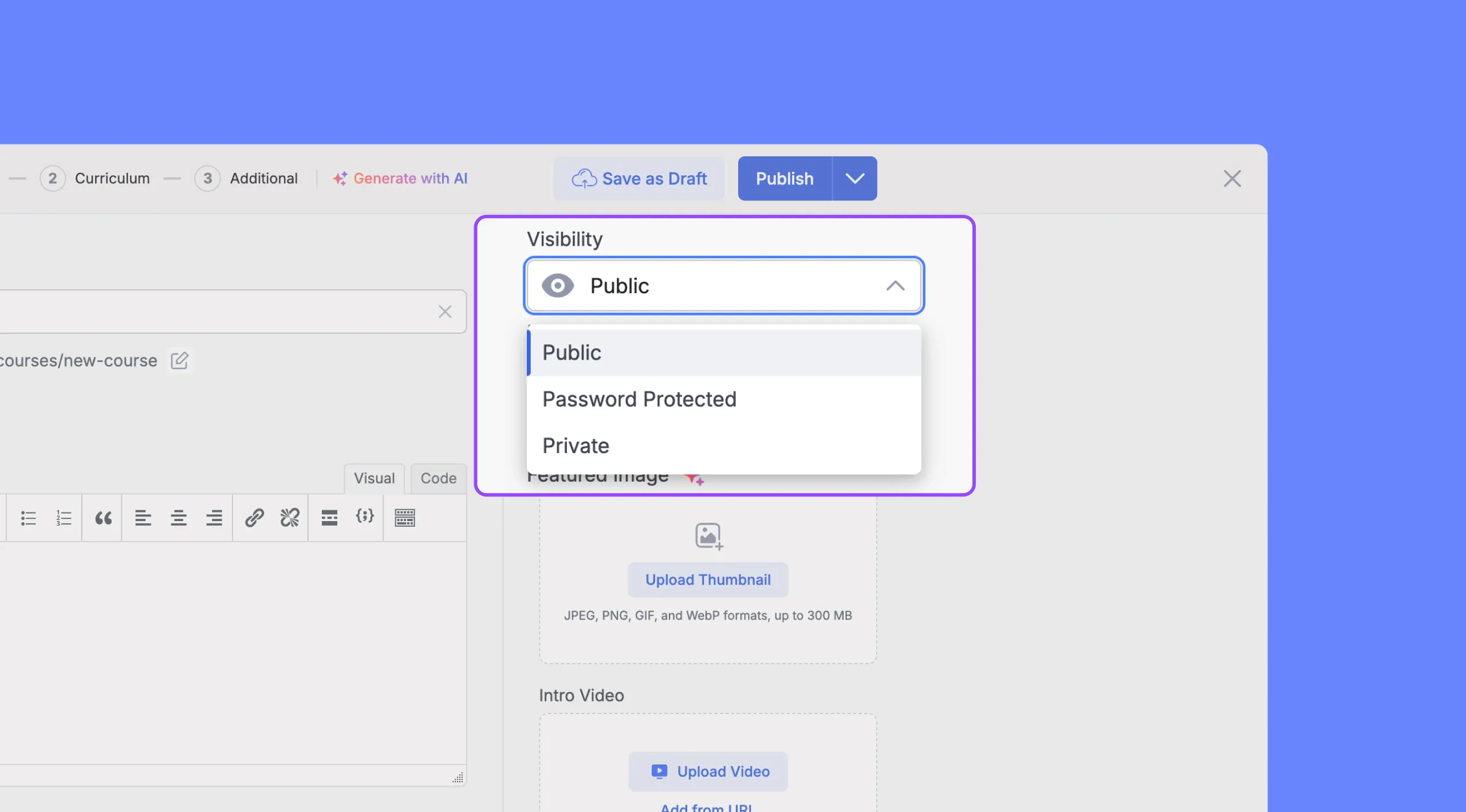 Settings- Who can view/access this course?